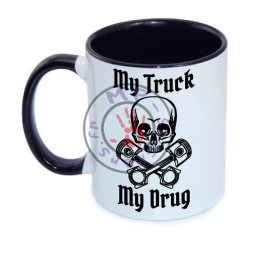Mug My Truck My Drug 330ml anse et intérieur NOIR céramique top qualité